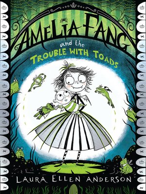 cover image of Amelia Fang and the Trouble with Toads